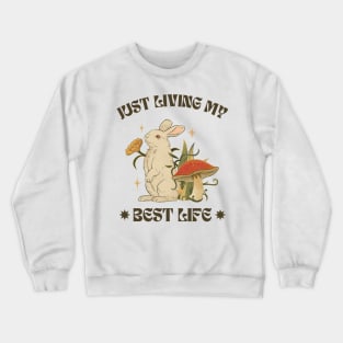 Just Living My Best Life: Radiating Optimism Crewneck Sweatshirt